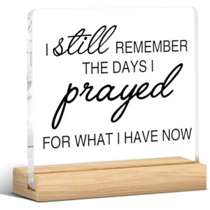 Letrero de escritorio con texto en inglés "I Still Remember the Days I Prayed, inspirador