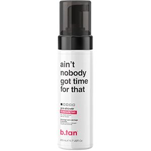 b.tan Mousse autobronceador para antes de la ducha | Ain't Nobody Got Time for That - Mousse de
